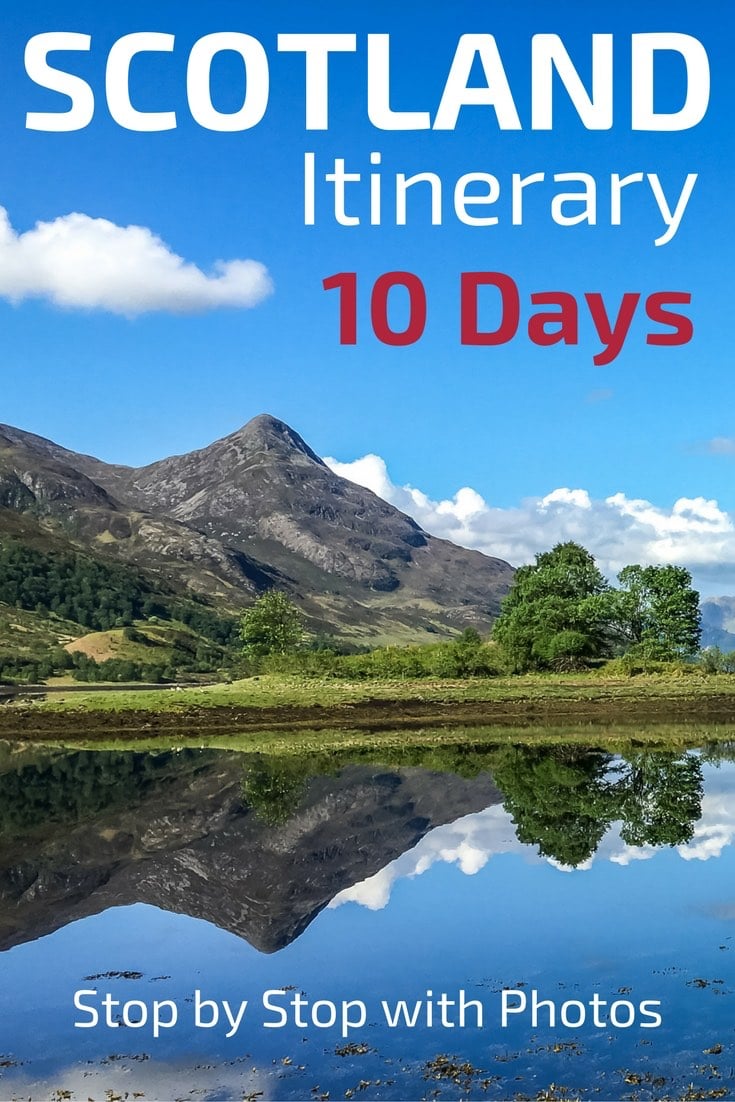 Scotland Itinerary 10 Days Scotland Itinerary 10 Days