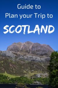 guide to plan your Scotland trip guide to plan your Scotland trip
