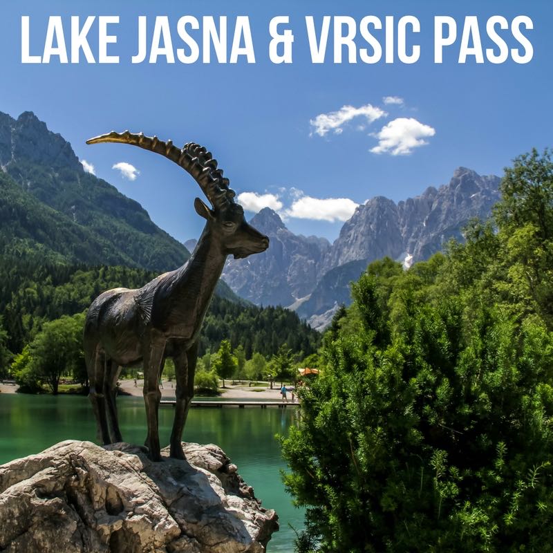2 Lake Jasna Slovenia - VRSIC Pass Slovenia Travel 2 Lake Jasna Slovenia - VRSIC Pass Slovenia Travel