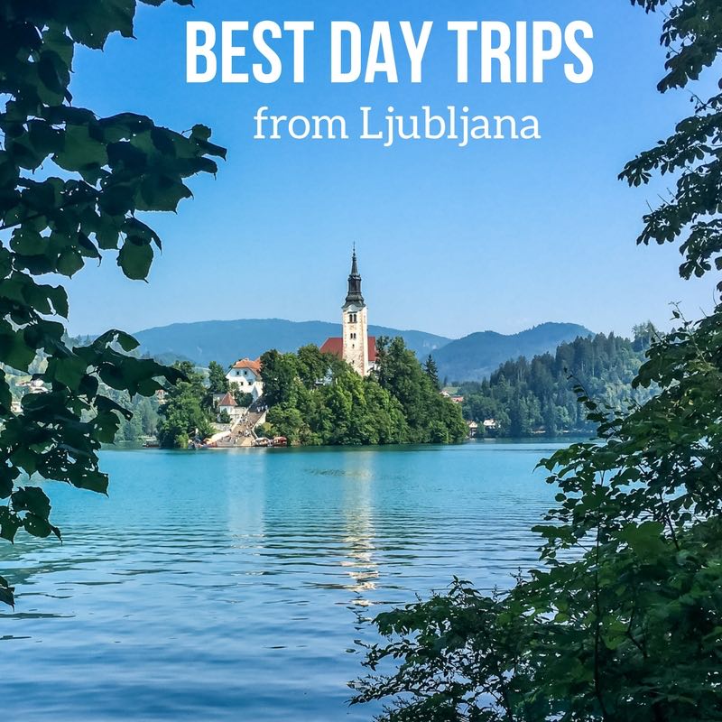 Best day trips from Ljubljana Slovenia Travel Guide 2 Best day trips from Ljubljana Slovenia Travel Guide 2