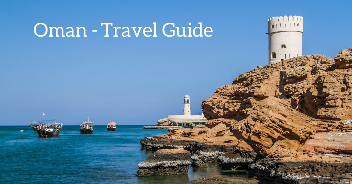 OMAN Travel Guide (+ Maps + Photos) OMAN Travel Guide (+ Maps + Photos)