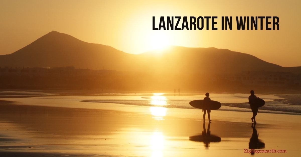 Lanzarote in Winter (Sun, Things to do, Christmas…)