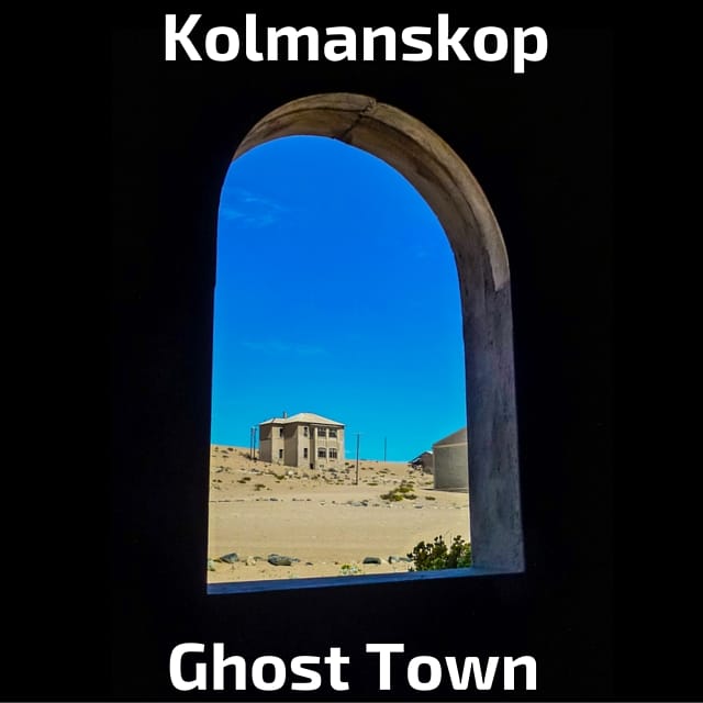 Travel Guide Namibia - plan your visit to the Kolmanskop Luderitz ghost town
