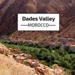 Dades Valley - Morocco - Things to do - Travel Guide (1)