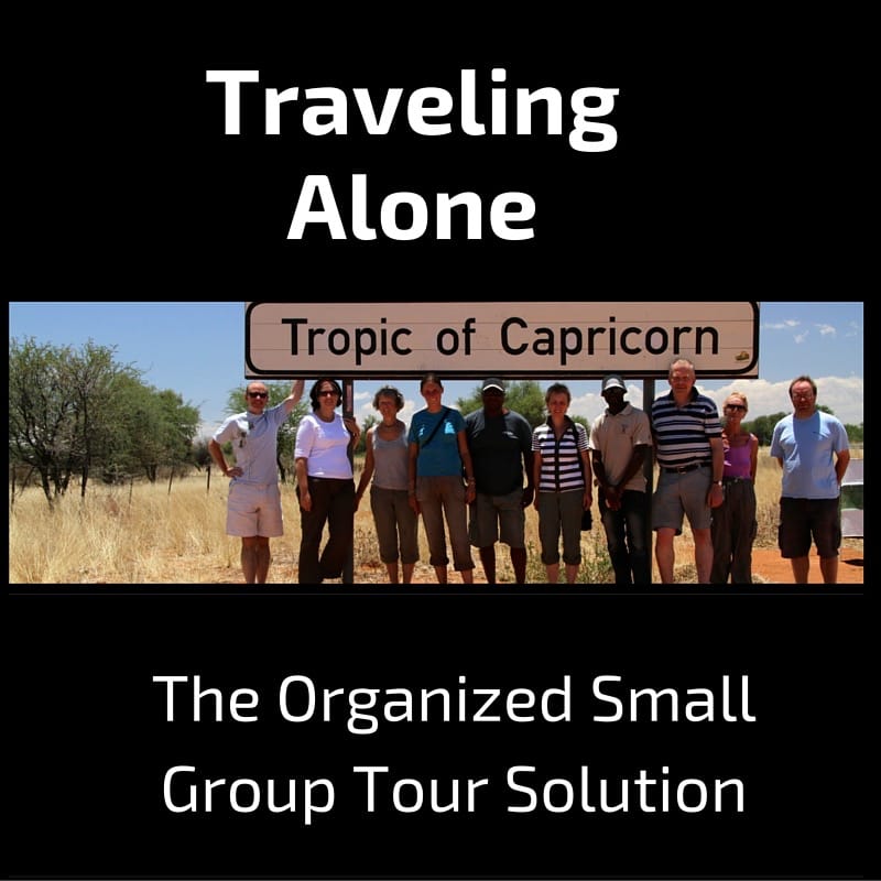 Traveling alone the organized small group tour solution