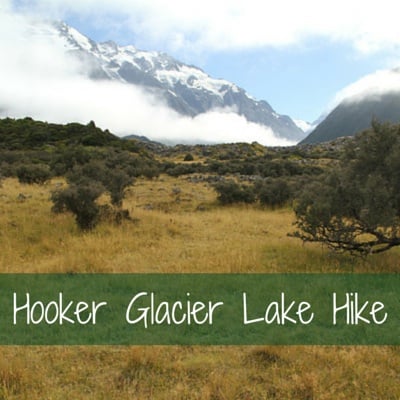 Travel Guide New Zealand - Plan your hike to the Hooker glacier