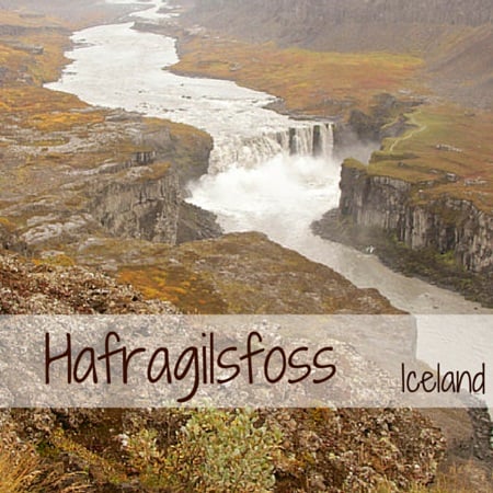 Travel Guide Iceland : Plan your visit to Hafragilsfoss