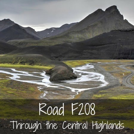 Travel Guide Iceland : Plan your drive on Road F208 through the central highlands