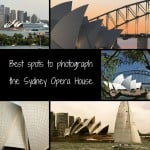 Travel Guide Australia - Best spots to photograph the Sydney Opera House