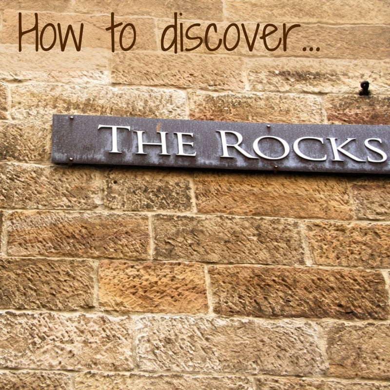 How to visit the Rocks Sydney