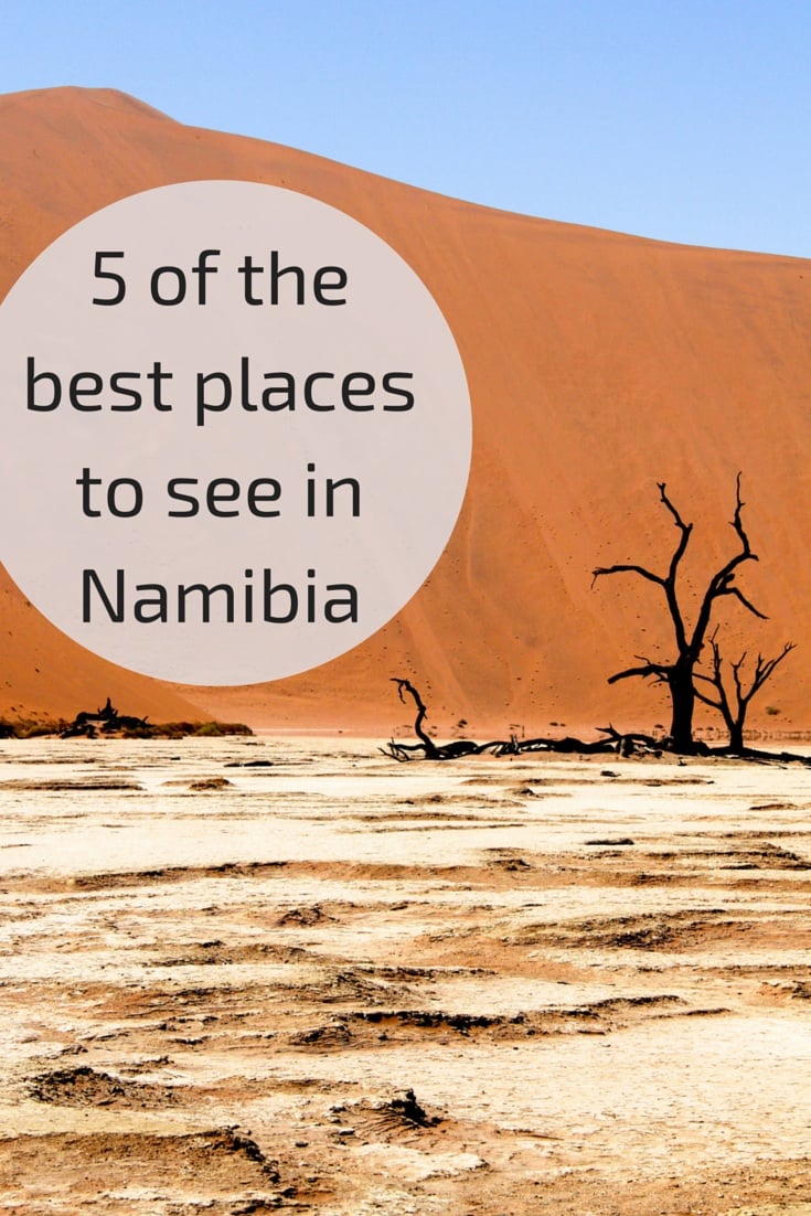 Travel Guide Namibia - 5 best places to see 