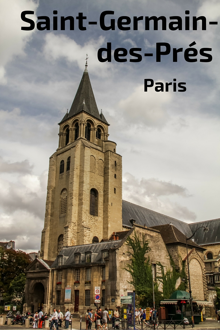 Saint-Germain-des-Prés Oldest church in Paris Saint-Germain-des-Prés Oldest church in Paris