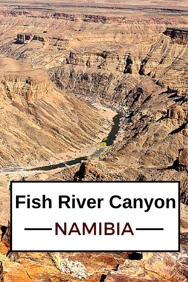 Travel Guide Namibia - plan your visit to the Fish River Canyon