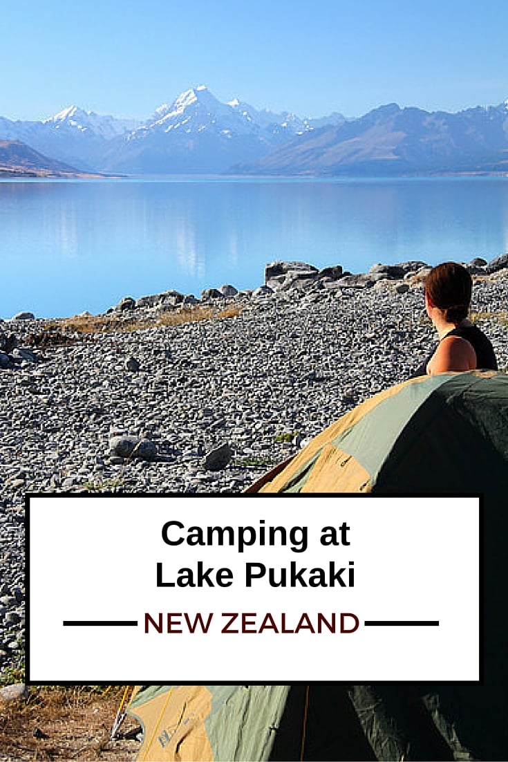 Travel Guide New Zealand - Plan your camping trip at lake Pukaki in South Island Travel Guide New Zealand - Plan your camping trip at lake Pukaki in South Island