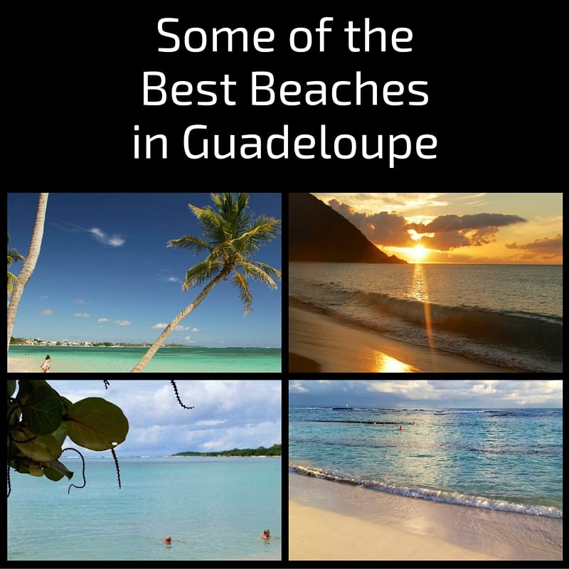Best Beaches Guadeloupe - photos map practical information