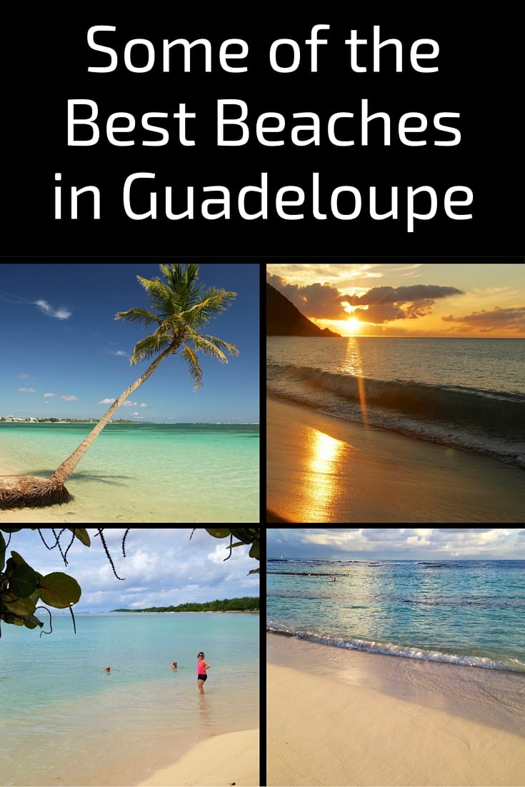 Best Beaches in Guadeloupe - photos map practical information