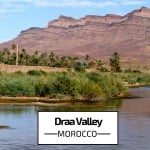 Draa Valley - Morocco - Things to do - Guide