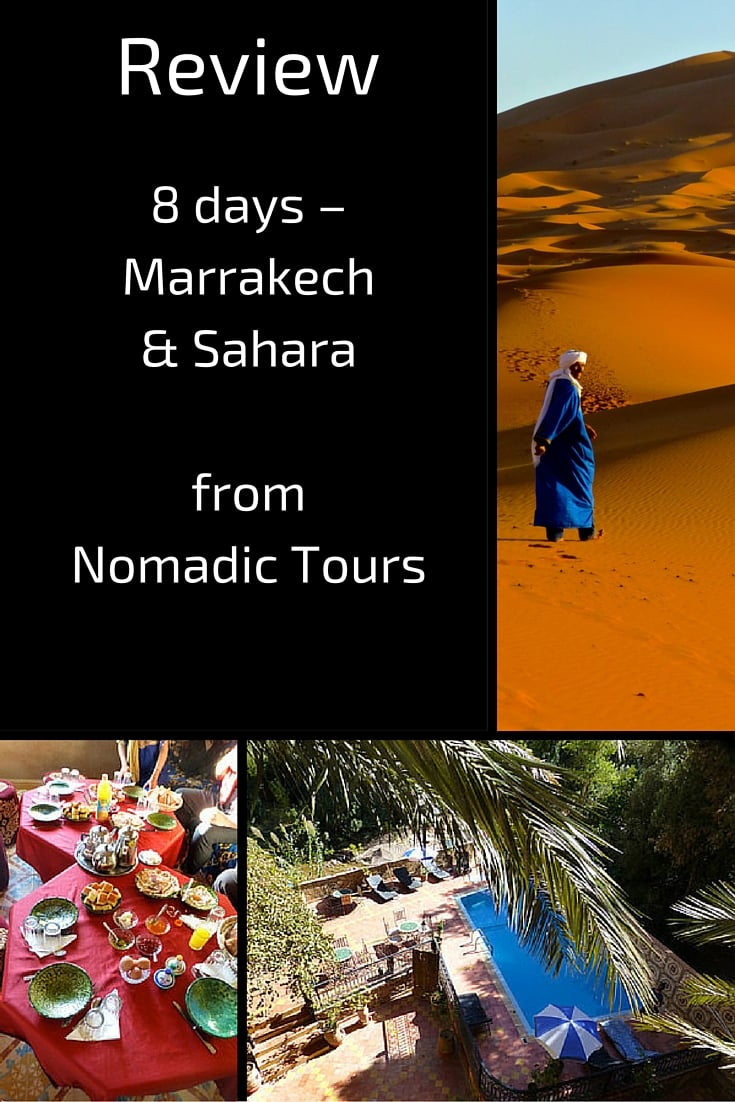 Review 8 day Marrakech Sahara - Nomadic Tours