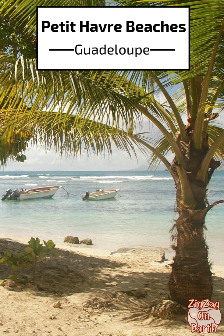 Travel Guide - Petit Havre Beaches Guadeloupe islands Travel Guide - Petit Havre Beaches Guadeloupe islands