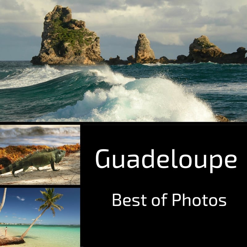 best of photos Guadeloupe islands caribbean