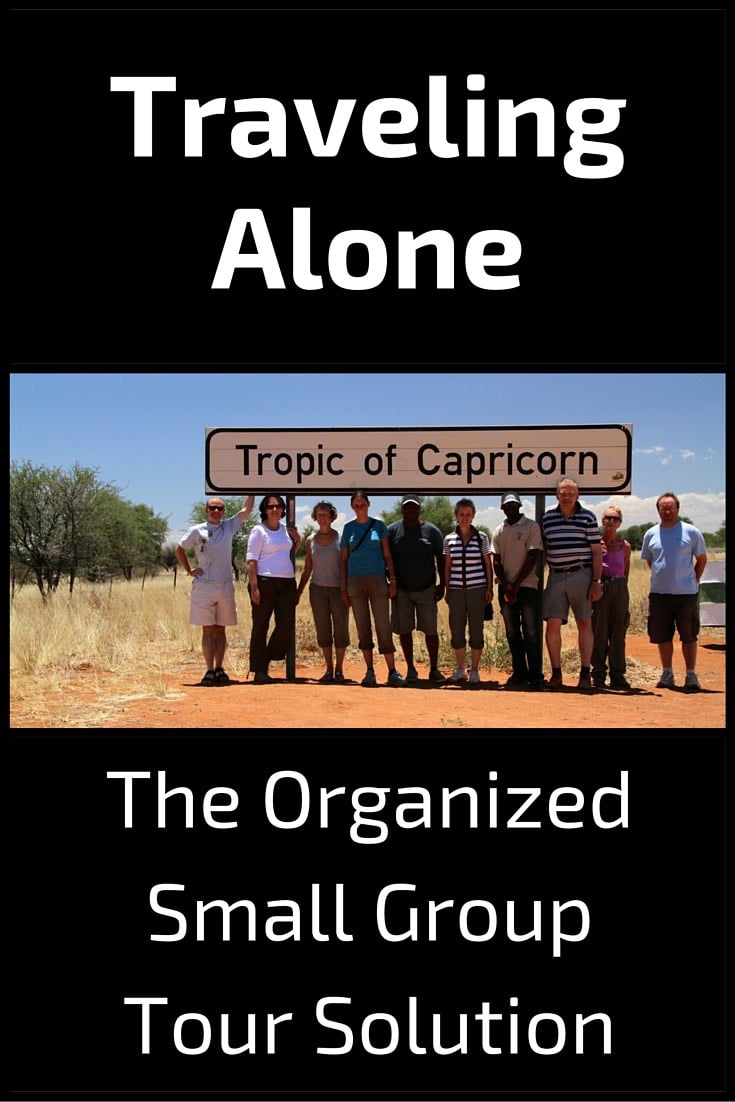 Traveling alone - organized small group tours travel