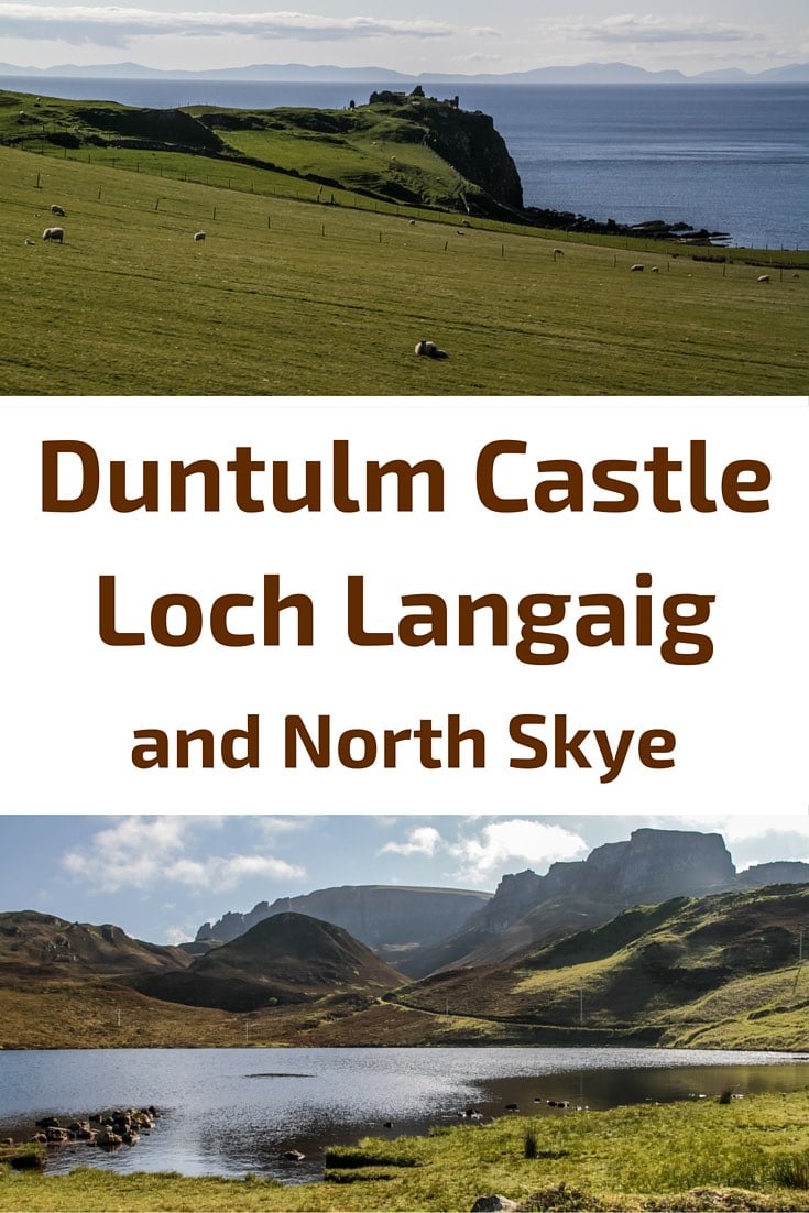 Duntulm Castle - Loch Langaig - North Skye Duntulm Castle - Loch Langaig - North Skye