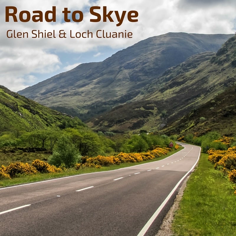 Travel Scotland - Road to isle of Skye Bridge - Glen Shiel Loch Cluanie 2