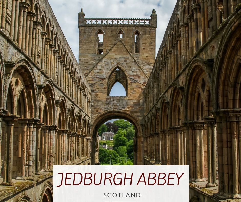 Jedburgh Abbey (Scotland) Visit Tips + Photos
