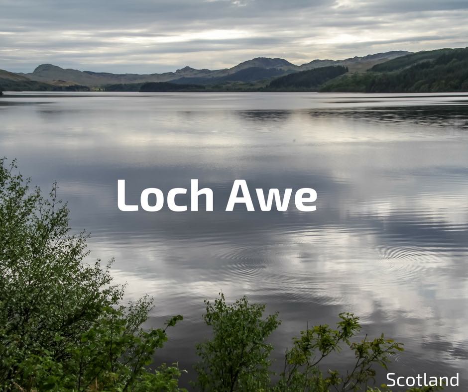 Loch Awe and Kilchurn Castle (Scotland) - Tips + Photos