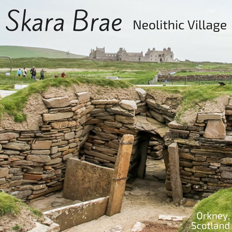 Travel Scotland - Skara Brae Orkney 2