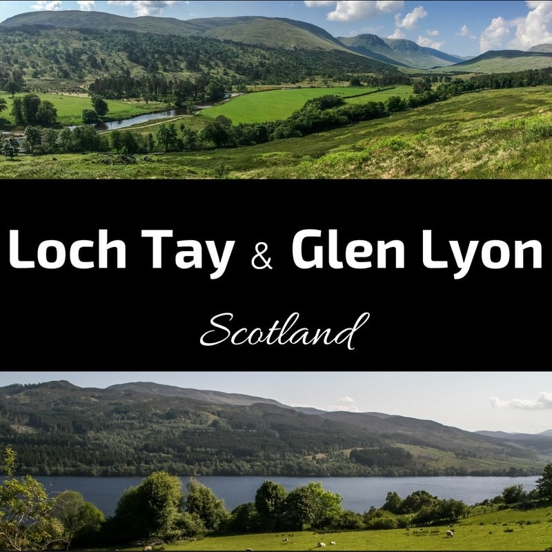Loch Tay Scotland - Glen Lyon Scotland 2
