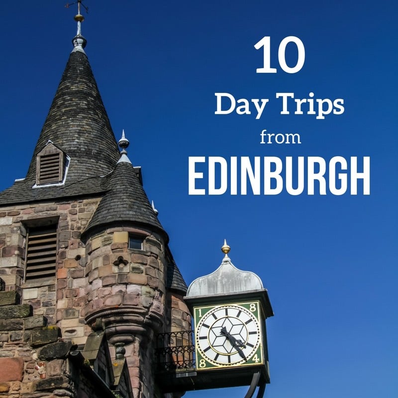 Best day trips from Edinburgh Scotland 2