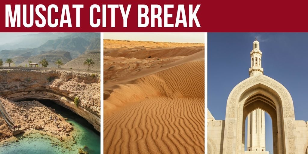 Muscat City break