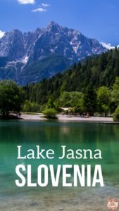 Pin Jasna Lake Slovenia - VRSIC Pass drive Slovenia Travel