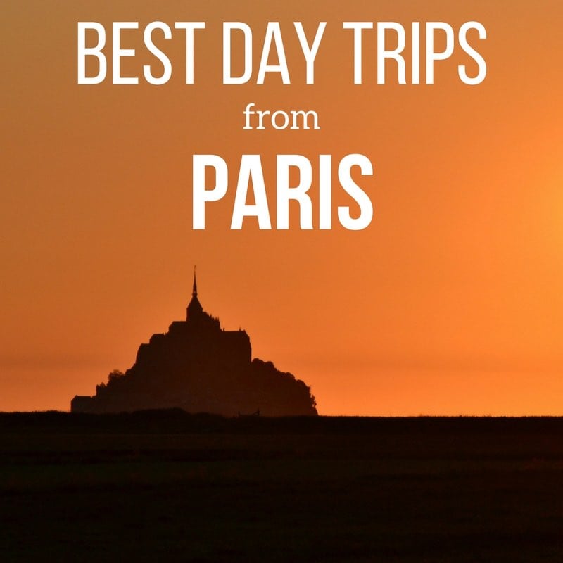 2 Best day trips from Paris France
