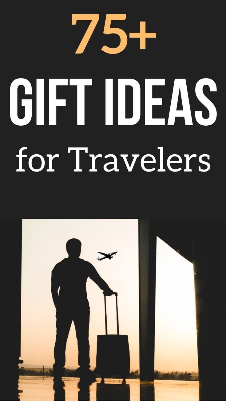 Best gifts for travelers - Gifts for people who love to travel