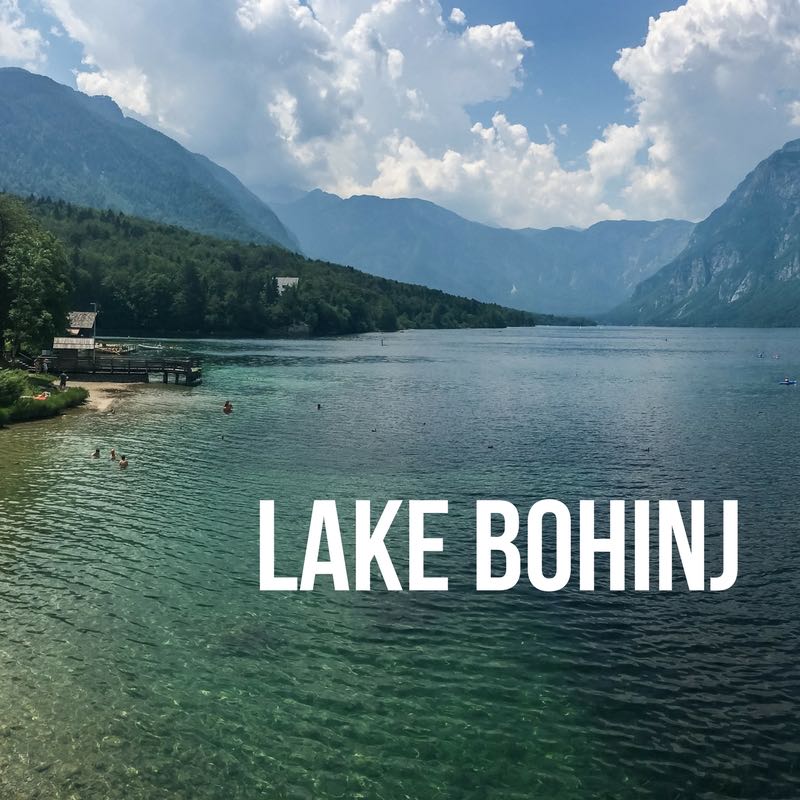 Lake Bohinj Slovenia Travel Guide 2