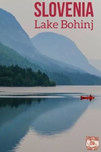 Pin Lake Bohinj Slovenia Travel Guide