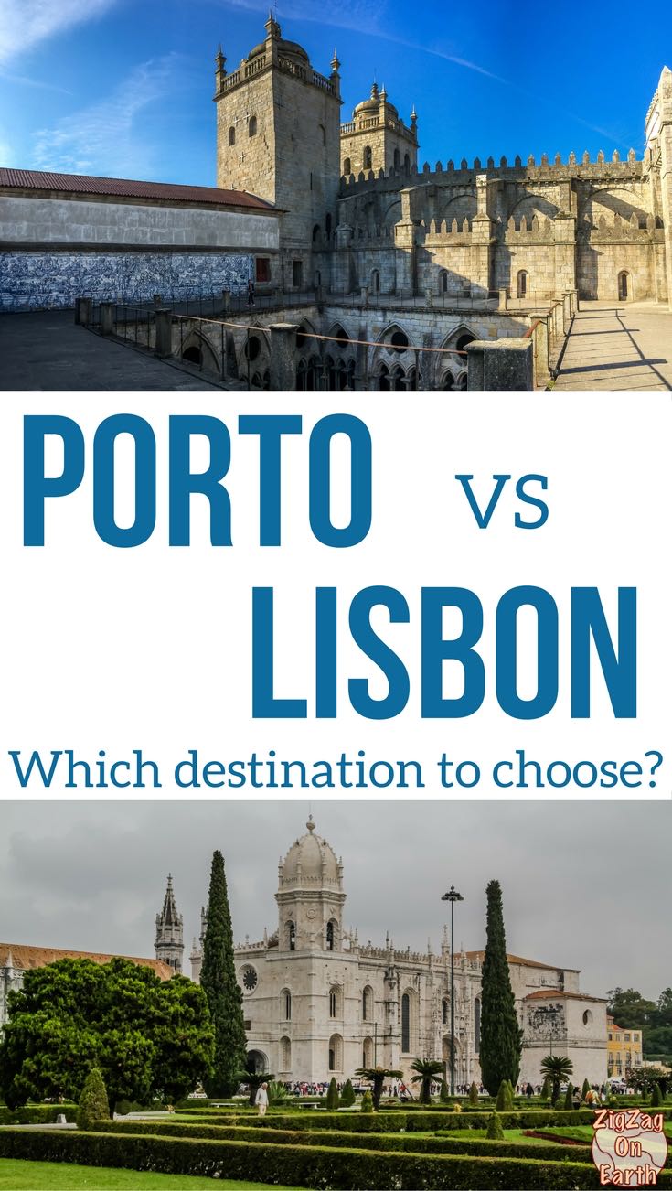 Porto or Lisbon best destination Portugal