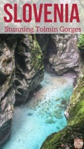 hike Tolmin Gorges Slovenia Travel Guide