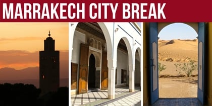 Marrakech City break Morocco