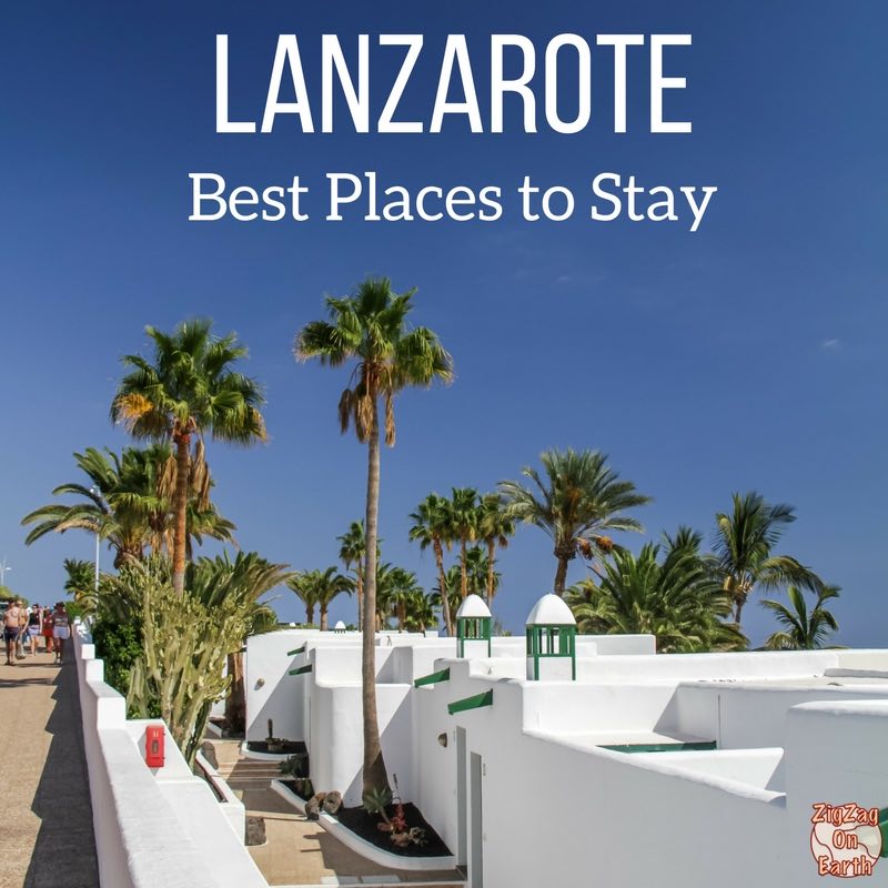 Where To Stay In Lanzarote Full Guide 2019 Best Areas