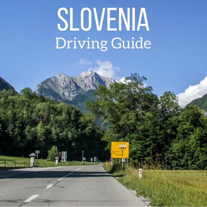 Driving in Slovenia Travel Guide 2
