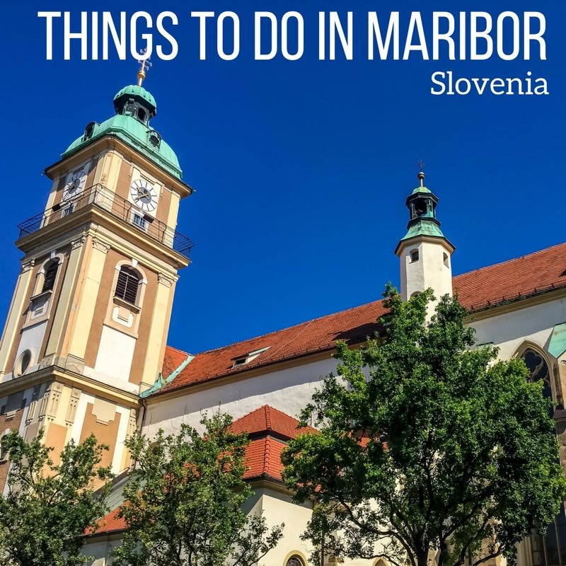 Things to do in Maribor Slovenia travel Guide 2