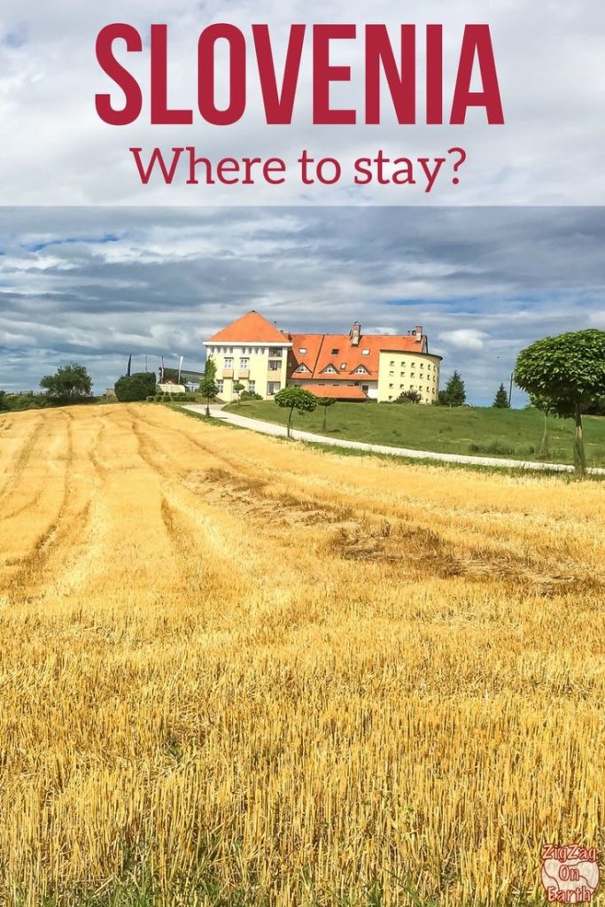 Waar te verblijven in Slovenië accommodaties - Slovenië Reisgids