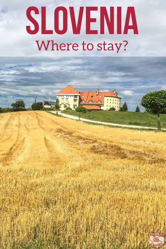 Where to stay in Slovenia accommodations - Slovenia Travel Guide