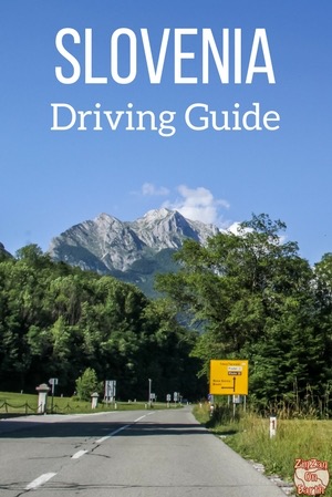 Driving in Slovenia Travel Guide