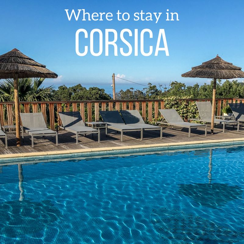 where to stay in Corsica Travel guide France