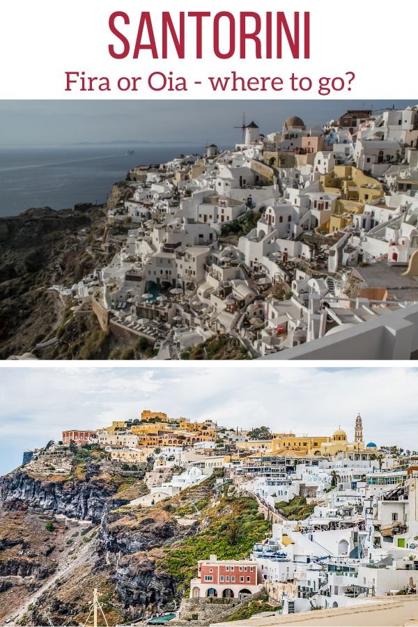 Oia or Fira - best place to stay?