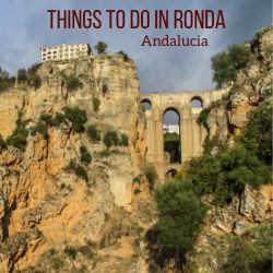 Things to do in Ronda Andalucia Travel Guides